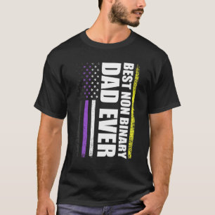 Best Non Binary Dad Ever Nonbinary Flag Pride Mont T-Shirt