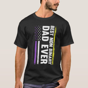 Best Non Binary Dad Ever Nonbinary Flag Pride Mont T-Shirt