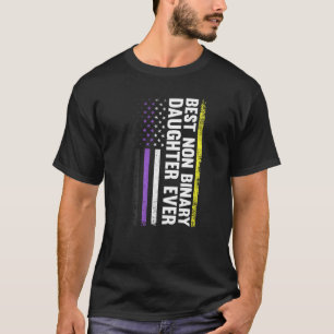 Best Non Binary Daughter Ever Nonbinary Flag Pride T-Shirt