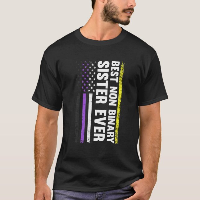 Best Non Binary Sister Ever Nonbinary Flag Pride M T-Shirt (Front)