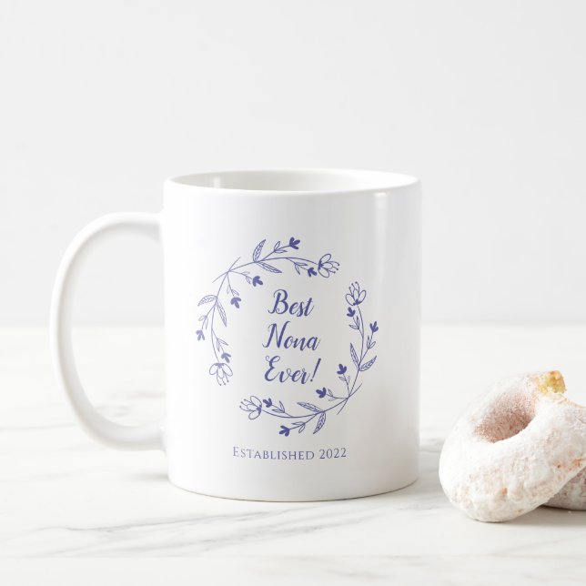 Best Nona Ever Floral Wreath Year Periwinkle Blue Coffee Mug (With Donut)