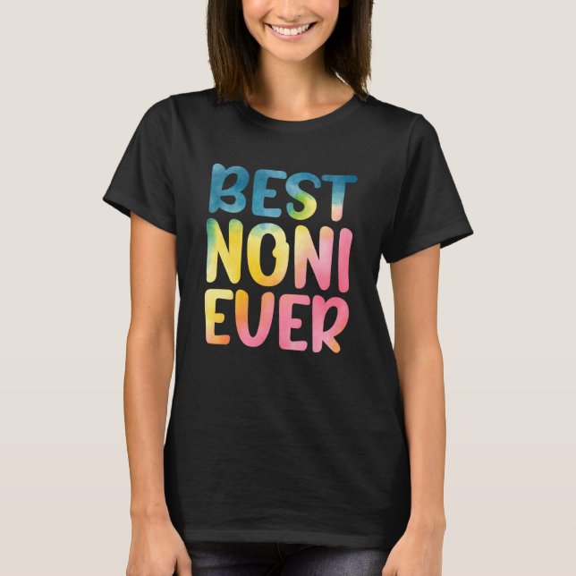 Best Noni Ever Mother's Day Noni T-Shirt (Front)