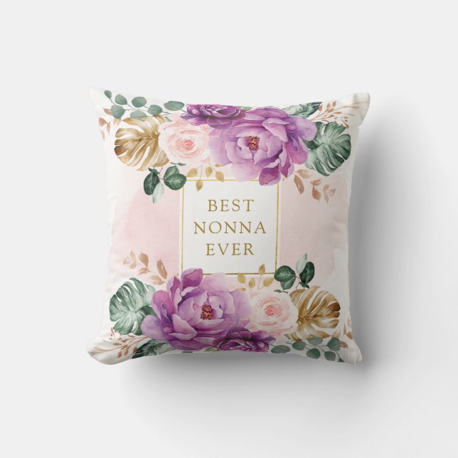 Best Nonna Ever | Chic Tropical Floral Grandmother Cushion (Front)