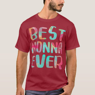 Best Nonna Ever Italian Grandma Gift Shirt