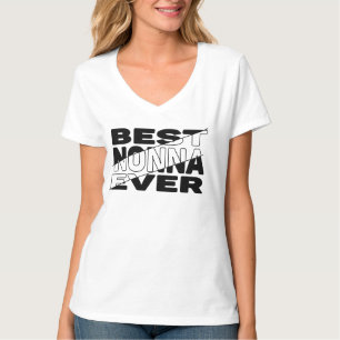 BEST NONNA EVER. T-Shirt