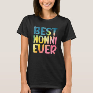 Best Nonni Ever Mother's Day Nonni T-Shirt