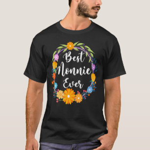 Best Nonnie Ever Women Floral Decoration Nonnie T-Shirt
