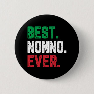 best nonno ever family funny cool 6 cm round badge
