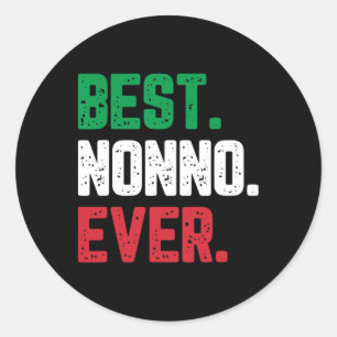 Best Nonno Ever Family Funny Cool  Classic Round Sticker