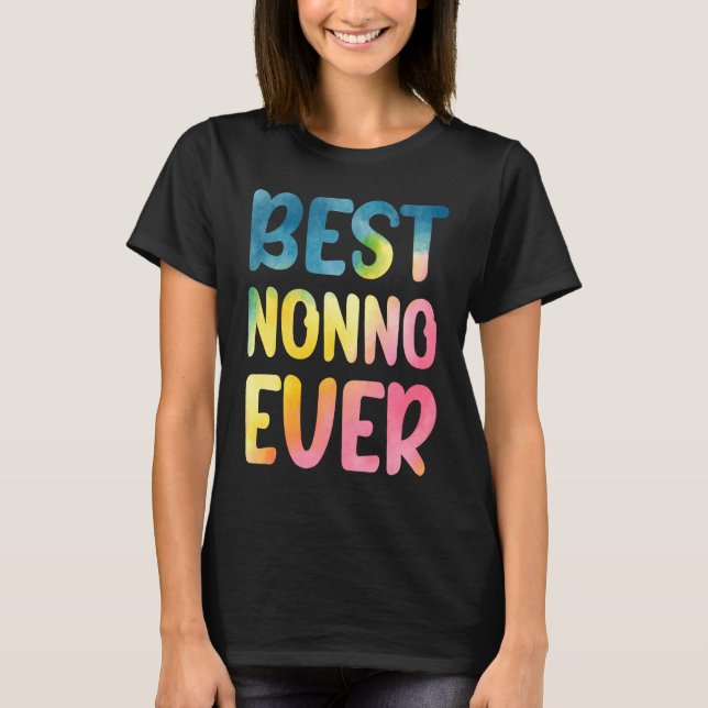 Best Nonno Ever  Father's Day Nonno T-Shirt (Front)