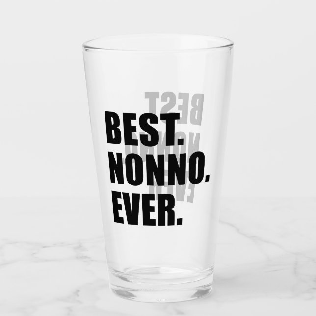 Best Nonno Ever Italian Grandfather Glass (Front)