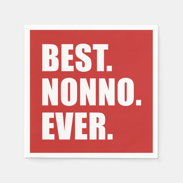 Best Nonno Ever Italian Grandfather Party Napkin (Front)