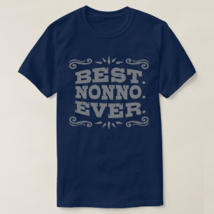 Best Nonno Ever T-Shirt