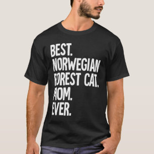 Best Norwegian Forest Cat Mum Ever T-Shirt