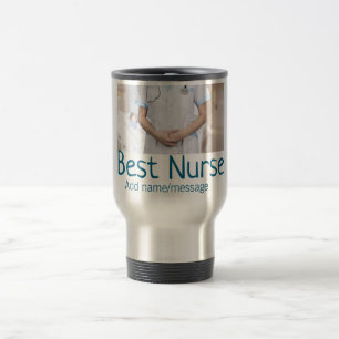 Best nurse add photo name text medical doctor hosp travel mug
