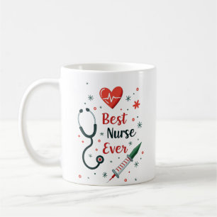 Best Nurse Ever – Funny Playful Design Coffee Mug