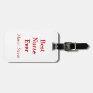 Best nurse ever medical professional paramedical d luggage tag