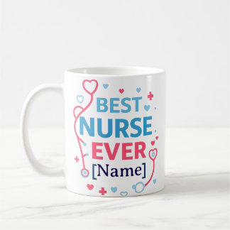 Best Nurse Ever Mug | Personalized Gift for Nurses