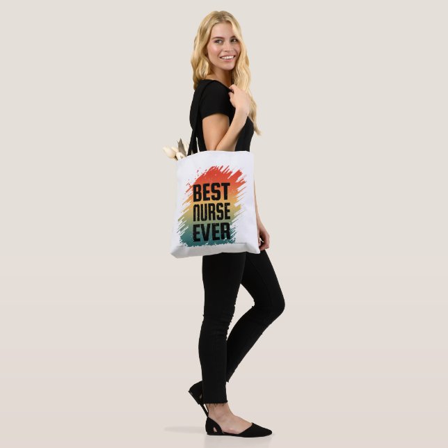 BEST NURSE EVER TOTE BAG (On Model)