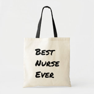Best Nurse Ever Tote Bag