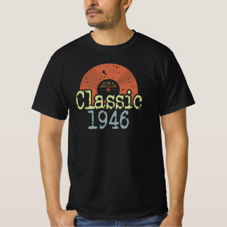 Best Of 1946 Classic Vinyl, Born In 1946 Birthday  T-Shirt