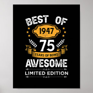 Best Of 1947 75 Years Old Gifts 75th Birthday Poster