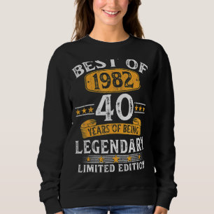 Best Of 1982 40 Years Old 40th Birthday Sweatshirt