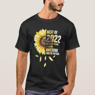 Best Of 2022 Sunflower Year Of Birth Birthday  T-Shirt