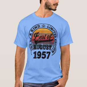 Best Of August 1957 65th Birthday Gift For 65 Year T-Shirt
