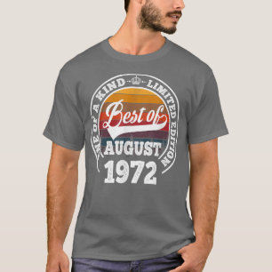 Best Of August 1972 50th Birthday Gift For 50 Year T-Shirt