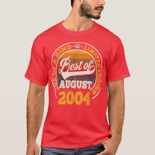 Best Of August 2004 18th Birthday Gift For 18 Year T-Shirt