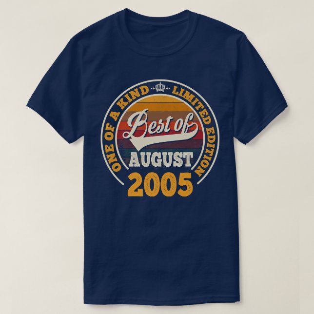 Best Of August 2005 17th Birthday Gift For 17 Year T-Shirt (Design Front)
