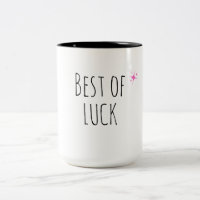 Best of Luck Mug | Cute Minimalist Good Luck Coffe