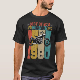 Best Of The 80's Born In 1980 Vintage Motorcycle B T-Shirt