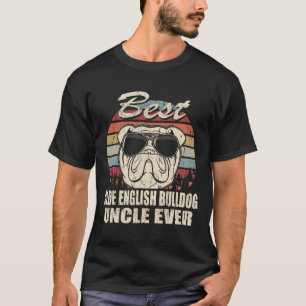 Best Olde English Bulldog Uncle Ever Fun Gift Fath T-Shirt