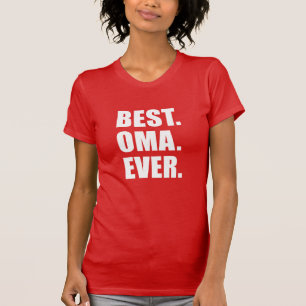 Best Oma Ever German Grandmother T-Shirt