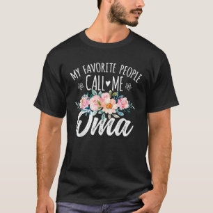 Best Oma Gifts For Mother s Day My Favourite Peopl T-Shirt