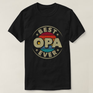 Best Opa Ever Retro Vintage Grandpa Fathers Day T-Shirt
