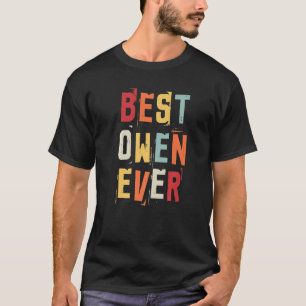 Best Owen Ever Popular Retro Birth Names Owen Cost T-Shirt