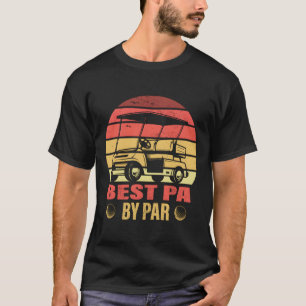 Best Pa By Par Father'S Day Gifts Golf Lover Golfe T-Shirt