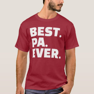 Best Pa Ever Grandpa Bold Typography Custom T-Shirt