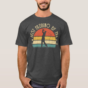 Best Padrino By Par Funny Golf Father Day Gift T-Shirt
