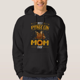 Best Pangolin Mom Ever Hoodie