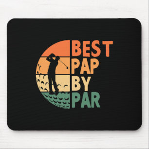 Best Pap By Par Golfing Funny Golf Golfer Mouse Mat
