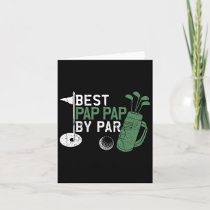 Best Pap Pap By Par Golf Lover Fathers Day  Card