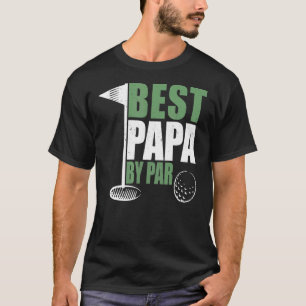 Best Papa By Par Father's Day Golf Dad Grandpa 1 T-Shirt