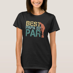 Best Papa By Par Father's Day Golf Grandpa 2 T-Shirt