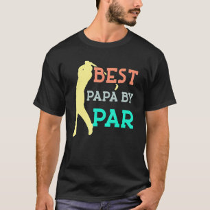 Best Papa By Par Father's Day Golf  Grandpa Cute T-Shirt