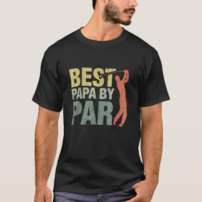 Best Papa By Par Fathers Day Golf Grandpa T-Shirt (Front)