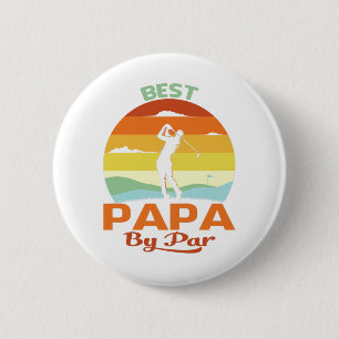 Best Papa By Par Father's Day Golf Shirt Gift 6 Cm Round Badge